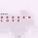 MBNN - Broken Love