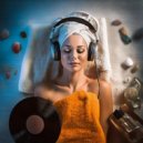 Lofi Drift & Bath Spa Massage & Calm Spa Universe - Spa Flow Vibe ()