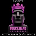 Caserta - Hit The Horns (N.W.N. Remix)