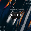 60 Hertz Project - Life