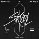 Scott Garcia & MC Vapour - School (Original Mix)