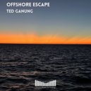 Ted Ganung - Offshore Escape Riddim