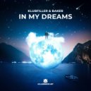 Klubfiller & Baker - In My Dreams