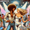 Orter B - I Just Want Disco (Original Mix)
