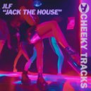 JLF - Jack The House (Original Mix)