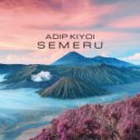Adip Kiyoi - Semeru