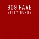 909 Rave - Spicy Horns (Ruby Skye\'s Club Rework)