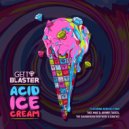 Gettoblaster feat. Dan Diamond - Acid Ice Cream