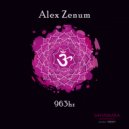 Alex Zenum - 963hz Spirituality Frequency (Original Mix)
