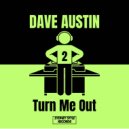 David Austin - Turn Me Out