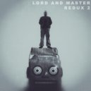 LorD and Master - Dark Streets (Redux 2 Version)