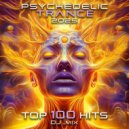 DoctorSpook & Goa Doc & Psytrance - Psychedelic Trance 2025 Top 100 Hits