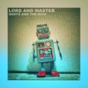LorD and Master - I Wanna Let You Go (Redux 2 Version)