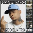 Zurdo El Nitro - Rompiendo (Original Mix)