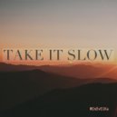 MCnEvElKa - Take It Slow (live set)
