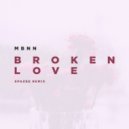 MBNN - Broken Love