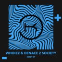 Whoizz & Denace 2 Society - Base Street