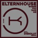 Elternhouse - Where You Take Me