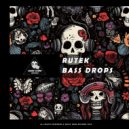 Rutek - Bass Drops