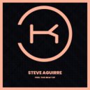 Steve Aguirre - Feel The Beat