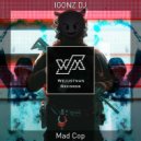 IGONZ DJ - Mad Cop