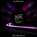 Ax Machina - OSX Marabout (Original Mix)
