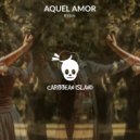 Ryan - Aquel Amor (Original Mix)