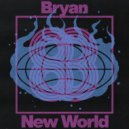 Bryan - New World (Original Mix)