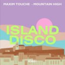 Maxim Touche - Mountain High