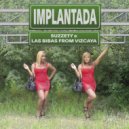 Las Bibas From Vizcaya & Suzzety - IMPLANTADA