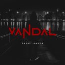 DANNY RAVEN - Vandal ()