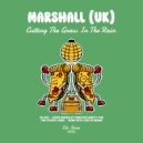 Marshall (UK) - Cutting The Grass In The Rain (Original Mix)