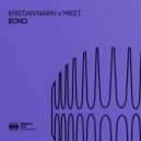 Kristian Nairn & MikeT - Echo (Original Mix)