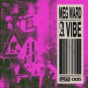 Meg Ward - A Vibe (Original Mix)