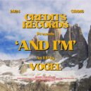 Vogel - And I'm