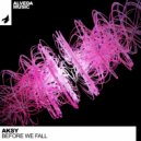 AKSY - Before We Fall (Original Mix)