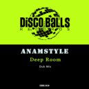 AnAmStyle - Deep Room