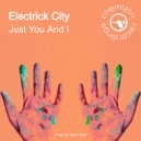 Electrick City - Just You And I
