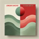 Jordan Sanchez - U Can Get It (Extended Mix)