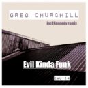 Greg Churchill - Evil Kinda Funk