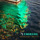 DEVICEFUL - Gradient Drift