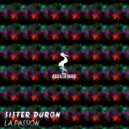 Sister Duron - La Passion