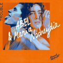 Maria Nocheydia, ABEL (UK) - Quiero Mas