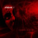 Atreyax - I\'m Gonna Be Better (Original Mix)