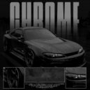 SXDRXQ & zrxcv - CHROME (OVER SLOWED)