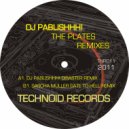 Dj Pablishhh! - The Plates (Dj Pablishhh! Disaster Remix)