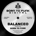 BORN TO FUNK (NL) - Balanceo (Original Mix)