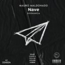Mauro Maldonado - Nave (Chapa X Remix)