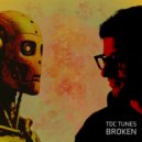 TDC Tunes - Broken
