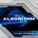 Titan Slayer - Algorithm ()
